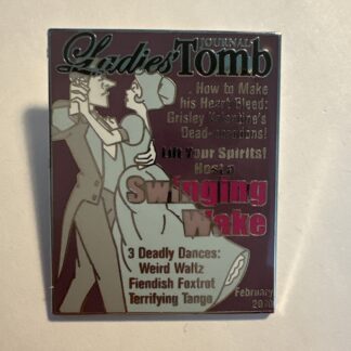 2010 DISNEY HAUNTED MANSION MAGAZINES LADYS TOMB SWINGING WAKE PIN LE 2500 B5