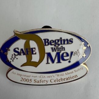 Cast 2005 Safe D Begins With Me- Fair Safety Celebration Disney Pin (D3)