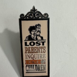 DLR Sign Series - Lost Parents Inquire Here For Children Disney Pin E3