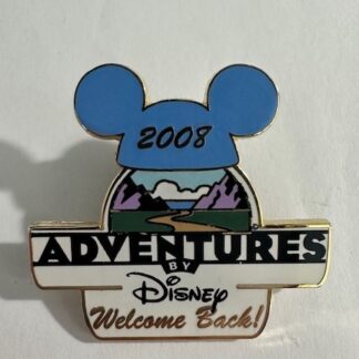Adventures by Disney - Welcome Back! 2008 Disney Pin C2