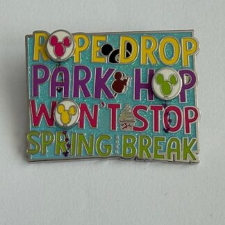 Spring Break 2020 Rope Drop Park Hop Won’t Stop Disney Pin E8