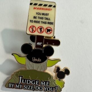 Yoda Judge Me by My Size Do You Ride Height Requirement  2008 Disney Pin E0