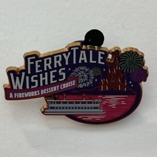 2015 Walt Disney Trading Pin Ferrytale Wishes Fireworks Dessert Cruise (A5)