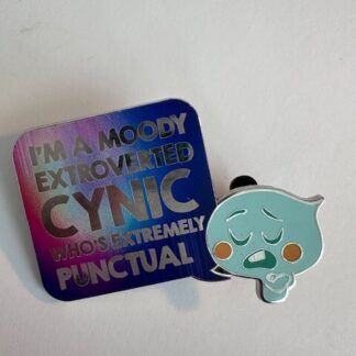 DS 22 Soul I’m A Moody Extroverted Cynic Who’s Extremely Punctual Quote Pin (D5)