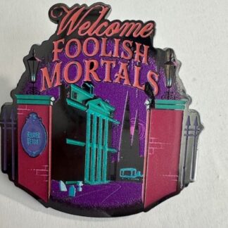 Disney Parks 2023 Haunted Mansion Welcome Foolish Mortals Entrance Pin (A2)